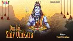 Watch The Latest Hindi Devotional Video Song 'Om Jai Shiv Omkara' Sung By Tripti Shakya