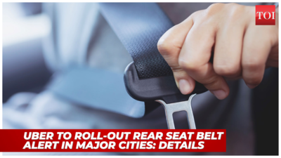 Uber adds new rear seat belt alert and smart features in its cabs: Roll-out by December end