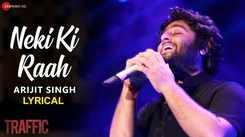 Watch Latest Hindi Video Song 'Neki Ki Raah' Sung By Mithoon & Arijit Singh
