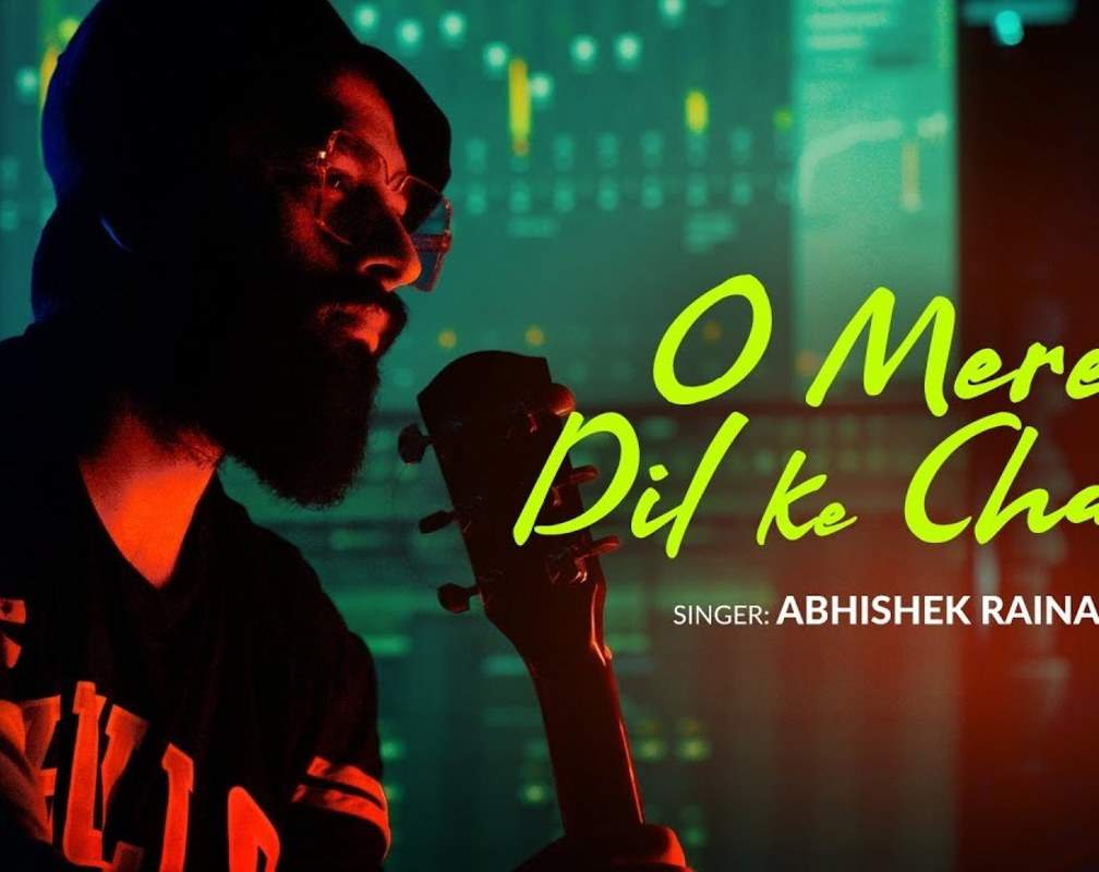 
Watch Latest Hindi Video Song 'O Mere Dil Ke Chain' (Rapmix) Sung By Abhishek Raina
