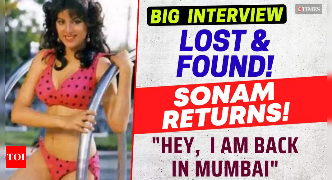 Sonam, the Oye Oye girl, FOUND! “Hey, I am back,” she declares | #BigInterview – Times of India