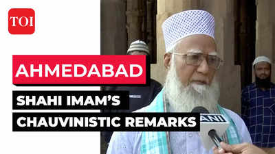Muslim women should not fight elections: Shahi Imam of Ahmedabad’s Jama Masjid