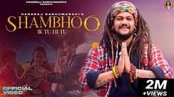 Watch The Latest Hindi Devotional Video Song 'Shambhoo Ik Tu Hi Tu' Sung By Hansraj Raghuwanshi