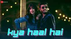 Watch Latest Hindi Video Song 'Kya Haal Hai' Sung By Sid K