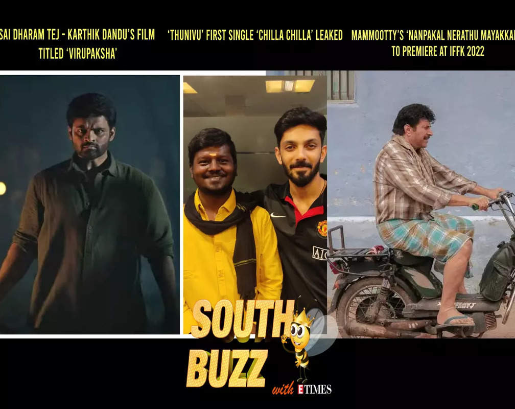 
South Buzz: Sai Dharam Tej-Karthik Dandu’s film titled ‘Virupaksha’; ‘Thunivu’ first single ‘Chilla Chilla’ leaked

