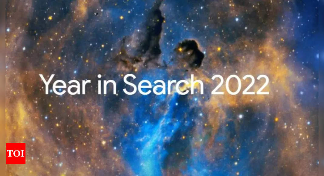 Google releases Year in Search: Full list of what was trending in 2022 – Times of India