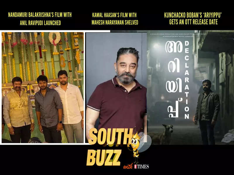 South Buzz: Nandamuri Balakrishna’s film with Anil Ravipudi launched; Kamal Haasan’s film with Mahesh Narayanan shelved; Kunchacko Boban’s ‘Ariyippu’ gets an OTT release date