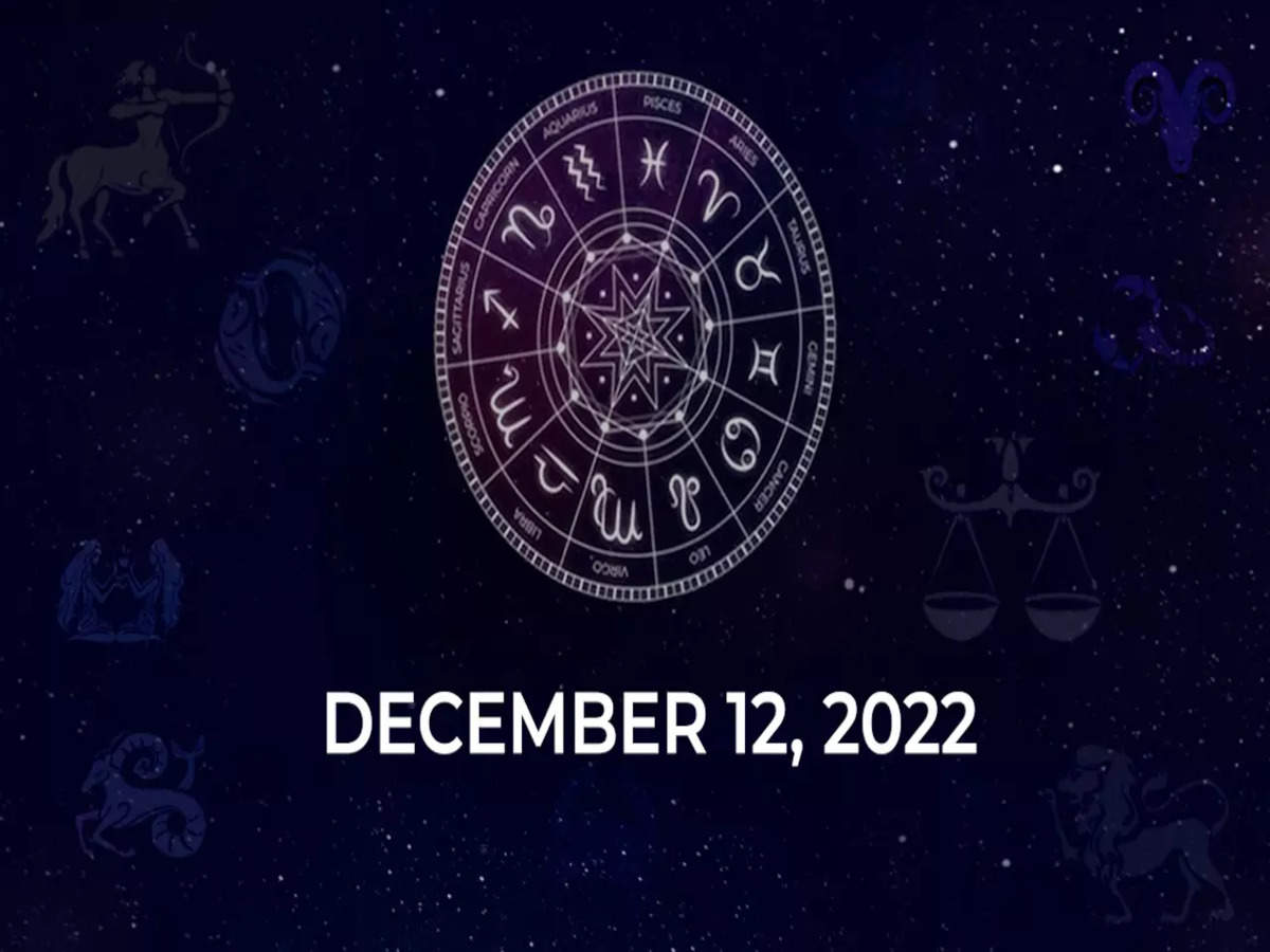 Horoscope today December 12 2022 Here are the astrological predictions for your zodiac signs