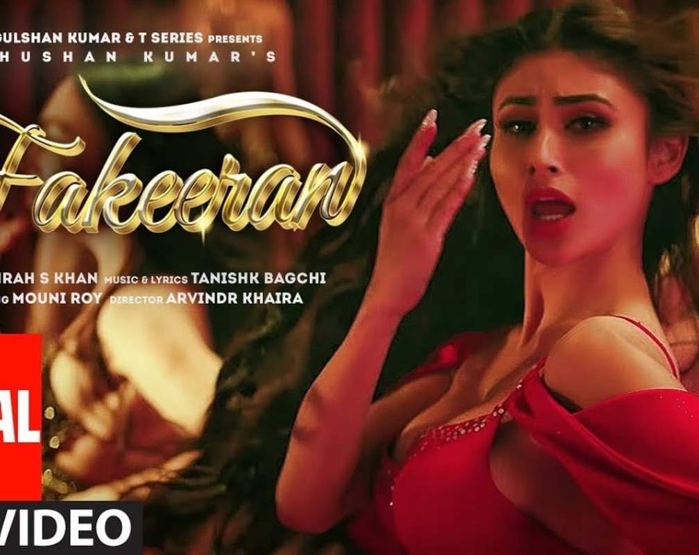 
Watch Latest Hindi Video Song 'Fakeeran' (Lyrical) Sung By Zahrah S Khan Featuring Mouni Roy
