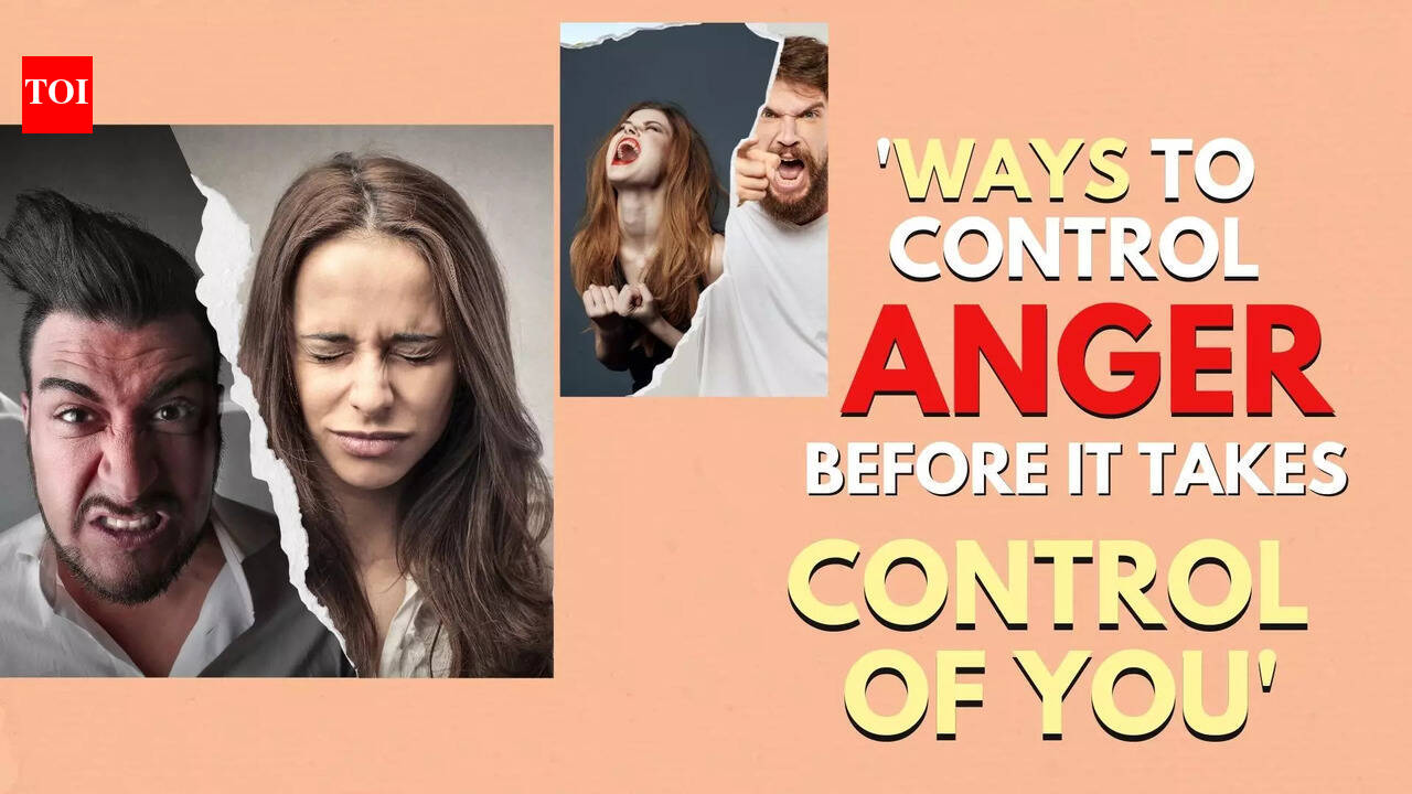 Ways to control anger before it takes control of you