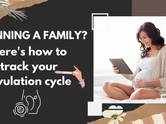 How to track your ovulation cycle