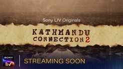 'Kathmandu Connection' Season 2 Trailer: Amit Sial , Aksha Pardasany , Anshuman Pushkar And Prashant Narayanan Starrer 'Kathmandu Connection' Season 2 Official trailer