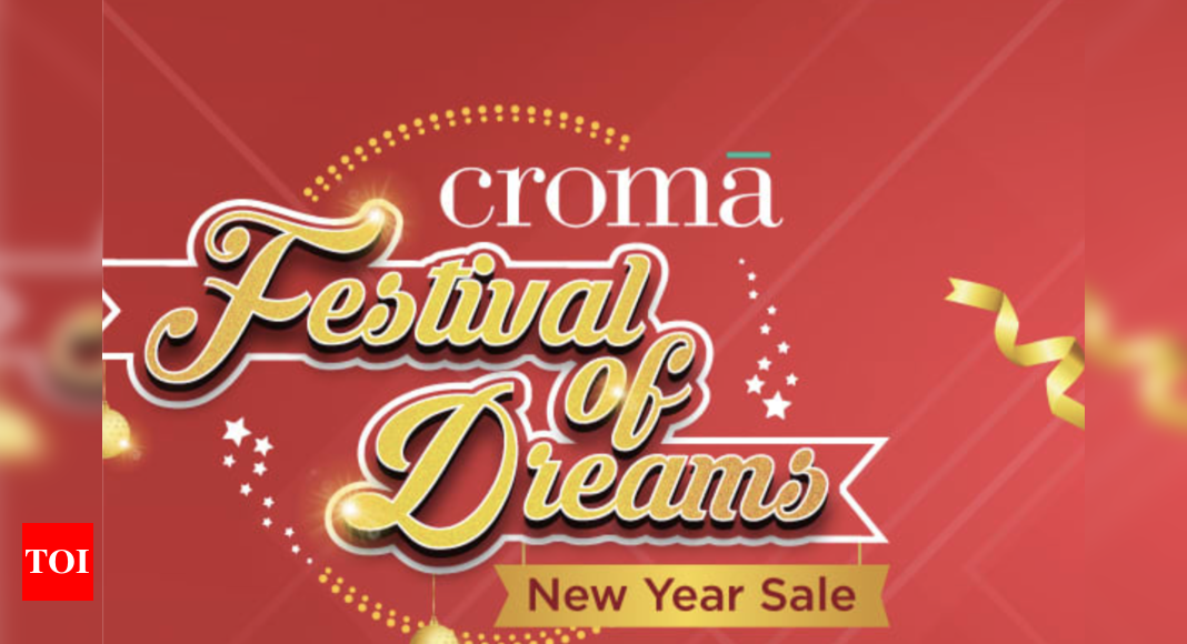 Croma new year sale is now live: Deals, discounts on smartphones, laptops, appliances and more – Times of India