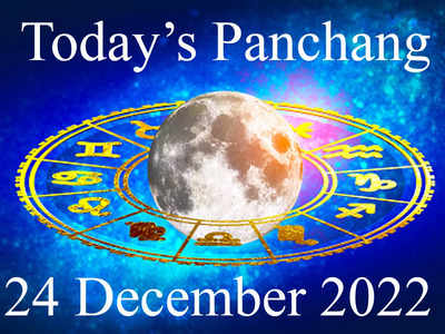 Today's Panchang, 24 December 2022: A Comprehensive Guide to Hindu Calendar, Festivals, and Astrological Predictions