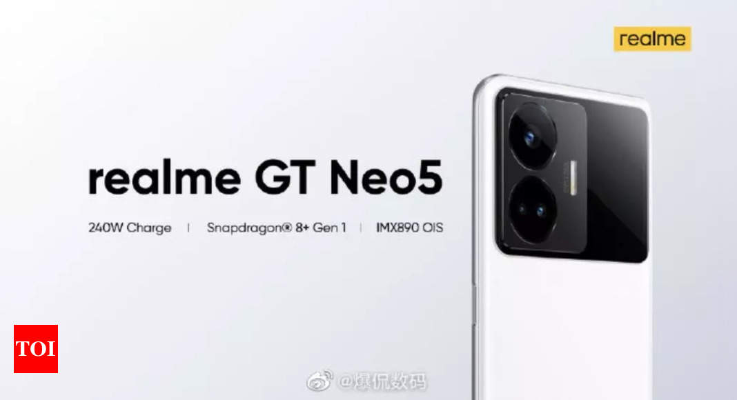 Realme GT Neo 5 teased to support 240W charging: Launch date, expected specifications and more – Times of India