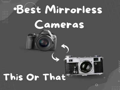 The best mirrorless cameras of 2024