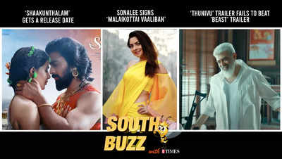 South Buzz: Samantha’s ‘Shaakunthalam’ gets a release date; Sonalee Kulkarni signs ‘Malaikottai Vaaliban’; Ajith’s ‘Thunivu’ trailer fails to defeat ‘Beast’ record