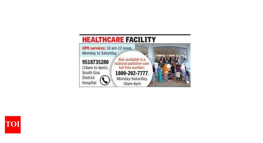 South district hospital starts palliative care service Goa News