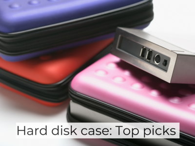 Hard disk case: Top picks (March, 2023)