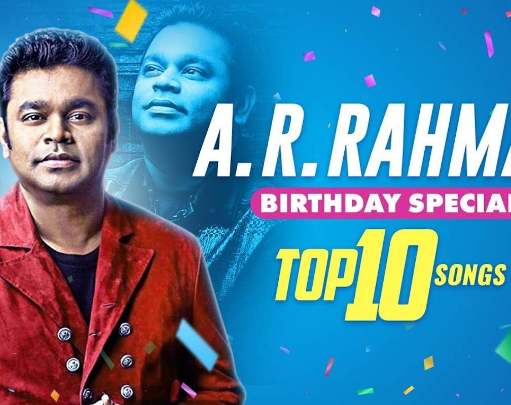 
Birthday Special: Popular Hindi Songs| A.R. Rahman Hit Songs | Jukebox Songs
