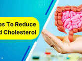 Tips to reduce bad cholesterol