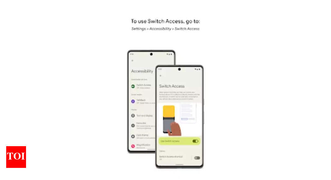 Google Switch Access Google adds ‘standalone’ Switch Access app in