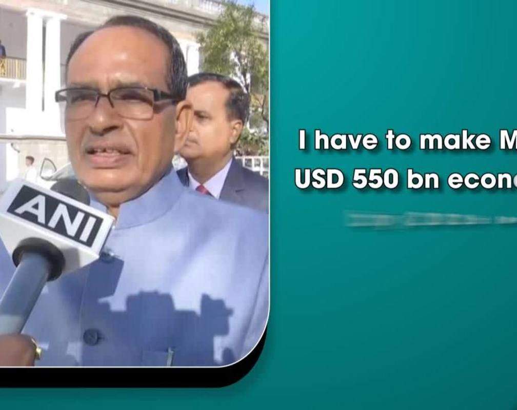 
I have to make MP a USD 550 bn economy by 2026: MP CM Shivraj Singh Chouhan
