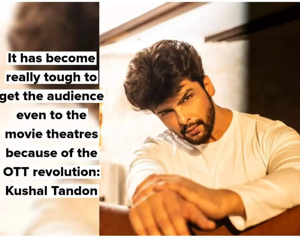 
It has become really tough to get the audience even to the movie theatres because of the OTT revolution, says Kushal Tandon
