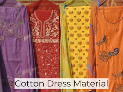 Cotton Dress Material For Women For That Ultimate Comfort - Times