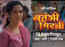 Laagira Zala Ji fame Shivani Baokar makes her television comeback with 'Lavangi Mirchi'