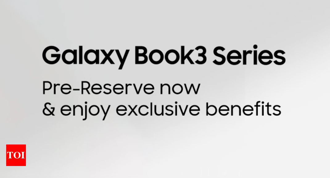 Samsung Galaxy Book 3 laptop series pre-reservations begin in India