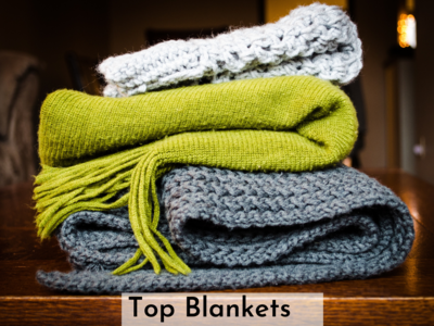 Top Blankets to Keep You Warm in Winters (May, 2024)