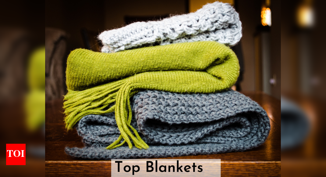 Top Blankets to Keep You Warm in Winters Times of India (August, 2024)