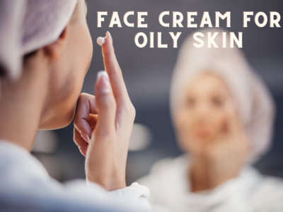 Cold cream for oily skin under 500 (March, 2023)