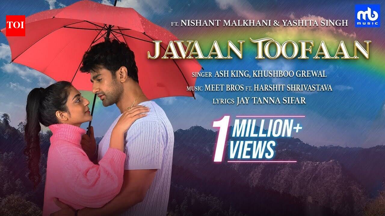 Watch The Latest Hindi Video Song 'Javaan Toofaan' Sung By Meet Bros ...