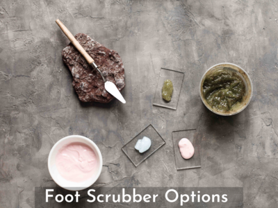 Foot Scrubber Options For Smooth and Soft Feet (May, 2024)