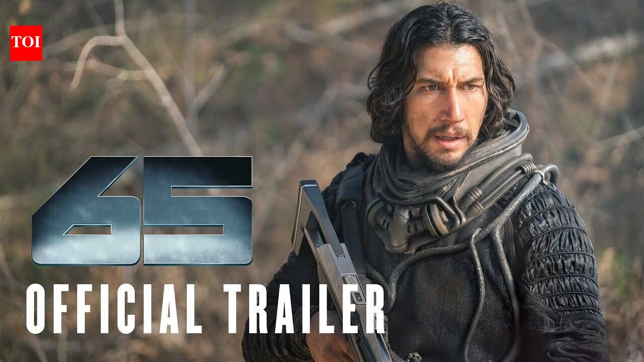 65 - Official Trailer