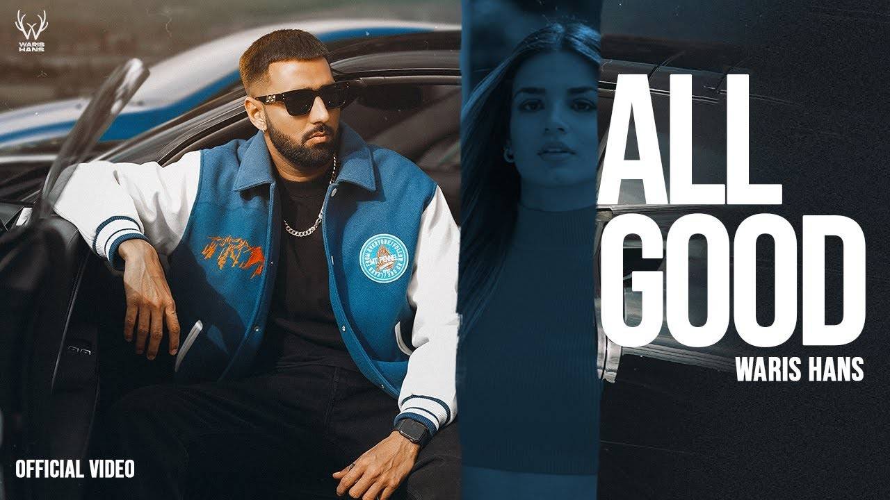 All Good (Official Video) 