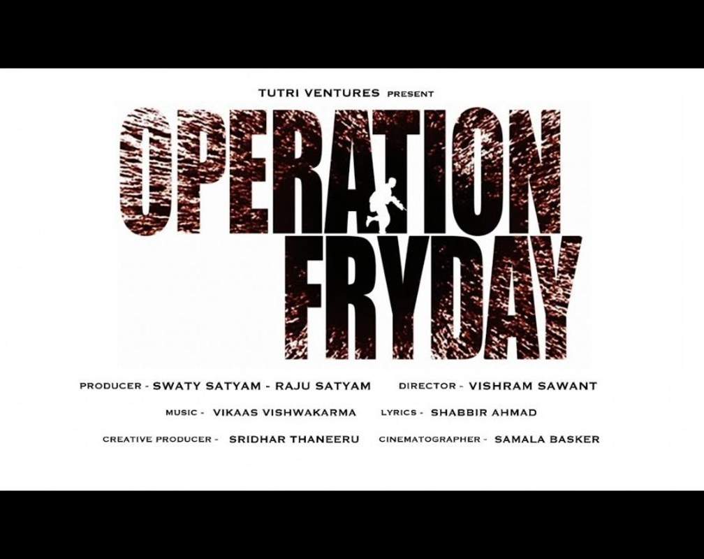 
'Operation Fryday' Trailer: Suniel Shetty, Randeep Hooda, Zakir Hussain And Siddharth Jadhav Starrer 'Operation Fryday' Official Trailer
