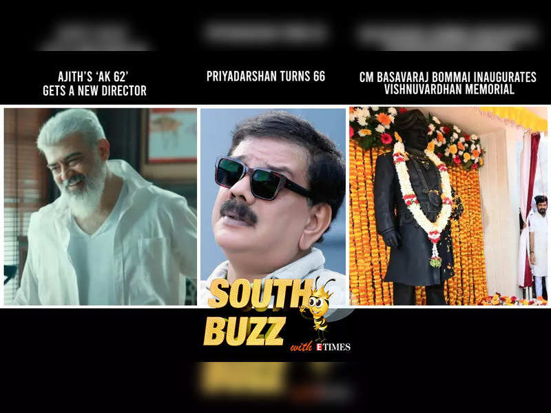 South Buzz: Ajith’s ‘AK 62’ gets a new director; Priyadarshan turns 66; Vishnuvardhan's memorial inaugurated