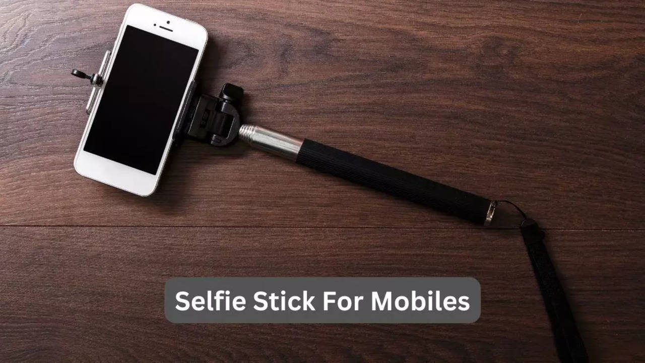 Selfie Stick For Mobile Phones To Click Great Photos - Times of India  (April, 2024)