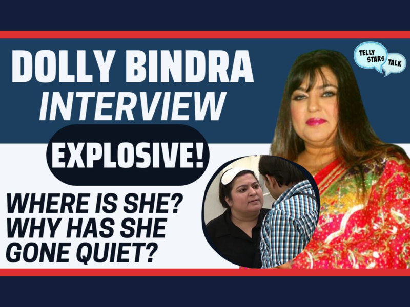 Dolly Bindra Interview Where is she? Why has she gone quiet? Who's