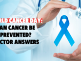 World Cancer Day: Can cancer be prevented? Doctor answers