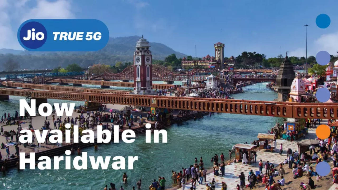 Jio True 5G in Haridwar, becomes first operator to launch 5G services in city - Times of India