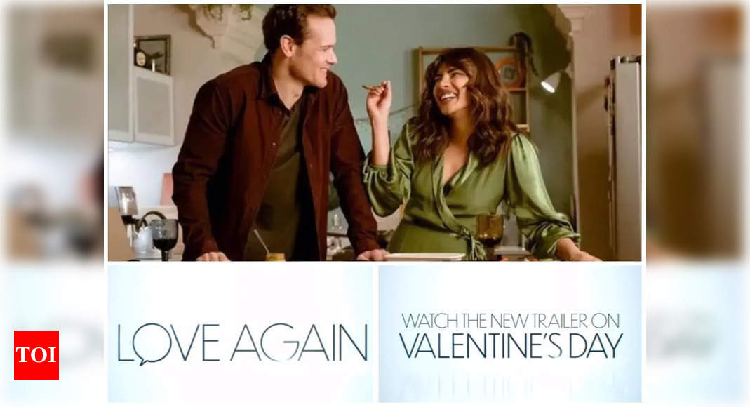 Priyanka Chopra books Valentine’s date with fans; to release ‘Love Again’ trailer next week – Times of India