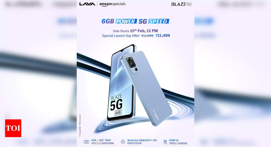 Lava Blaze 5G (6GB RAM) version launched in India, priced at Rs 11,999 – Times of India