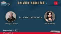 Times Litfest 2023: Booker winner Douglas Stuart on writing 'Shuggie Bain'