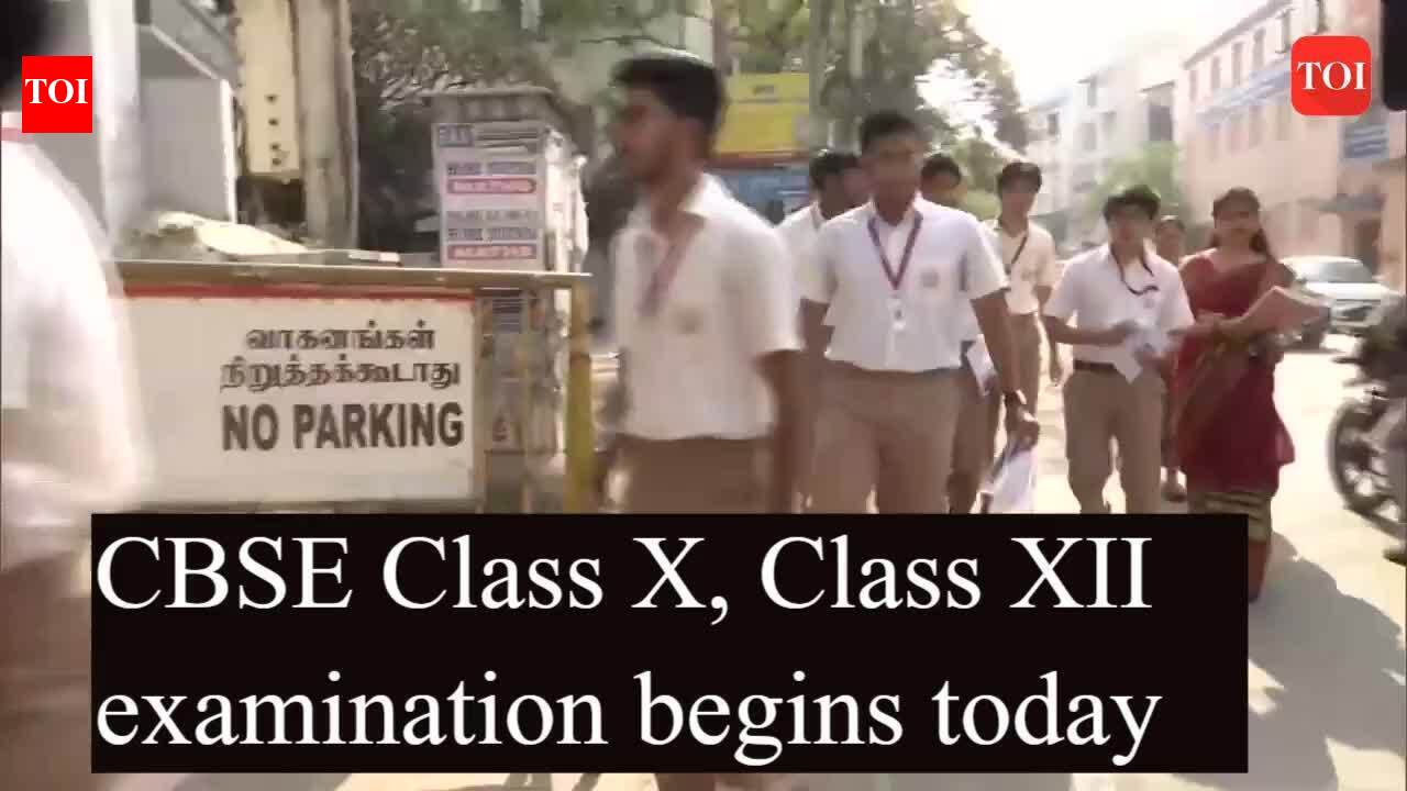 CBSE Class X, Class XII examination begins today