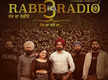 
‘Rabb Da Radio 3’: Tarsem Jassar and Simi Chahal starrer to release on THIS date
