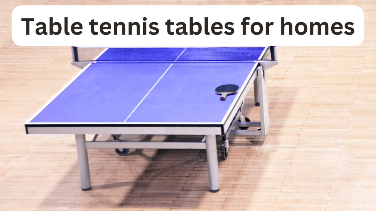ongeluk Additief Terughoudendheid Table tennis tables for homes: Foldable options for practice sessions -  Times of India (April, 2023)